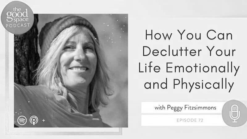 Good Space blog: How You Can Declutter Your Life Emotionally and Physically